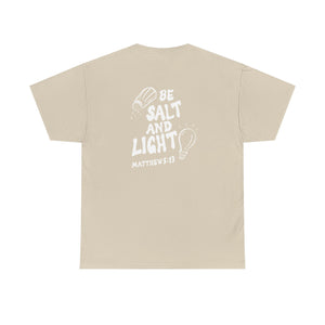 Be Salt And Light Back Design T-Shirt Be Salt And Light Back Design T-Shirt